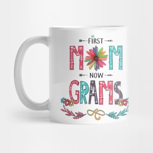 First Mom Now Grams Wildflowers Happy Mothers Day Mug